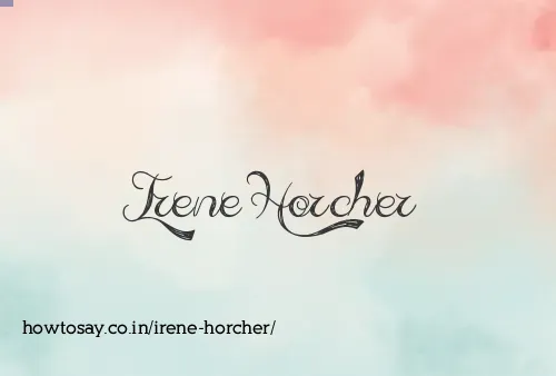 Irene Horcher