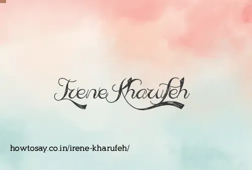 Irene Kharufeh