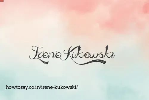 Irene Kukowski