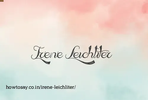 Irene Leichliter