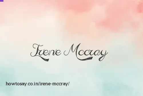 Irene Mccray