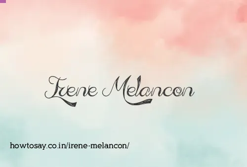 Irene Melancon