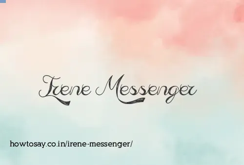 Irene Messenger