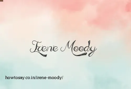 Irene Moody