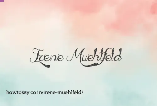 Irene Muehlfeld