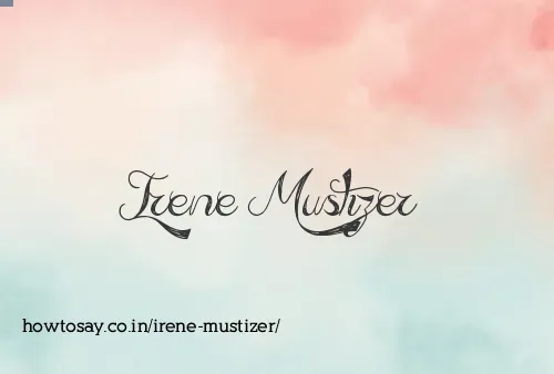 Irene Mustizer