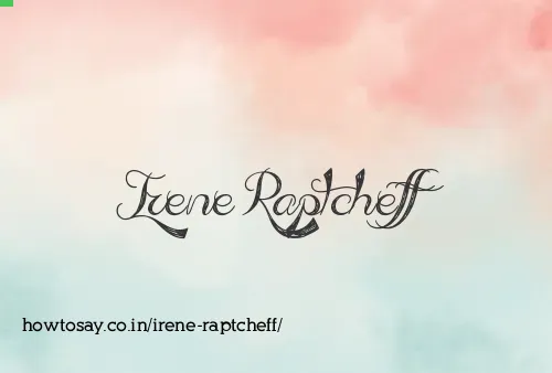 Irene Raptcheff