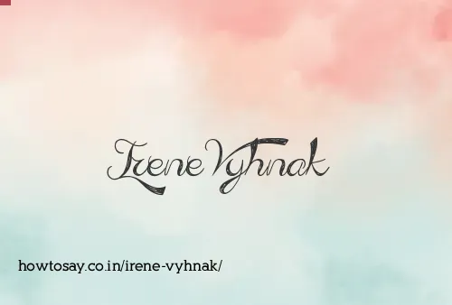 Irene Vyhnak