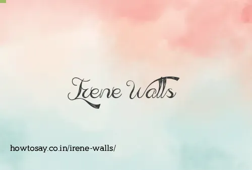 Irene Walls