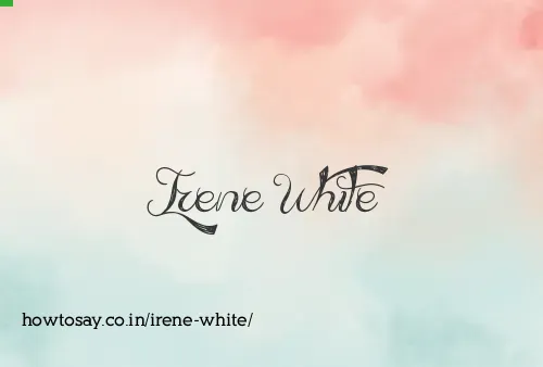 Irene White