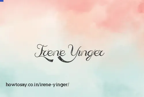 Irene Yinger