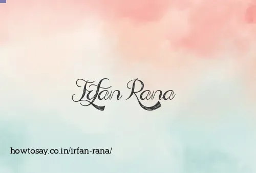 Irfan Rana