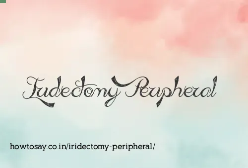 Iridectomy Peripheral