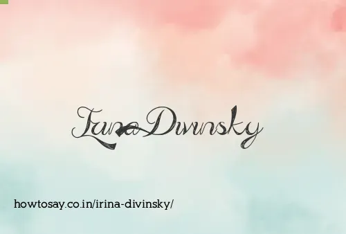 Irina Divinsky