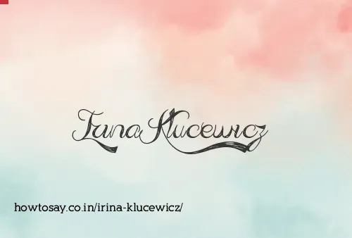 Irina Klucewicz