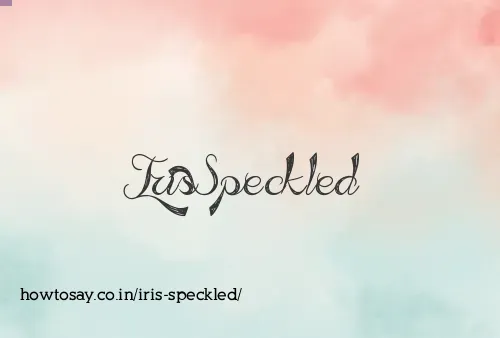 Iris Speckled