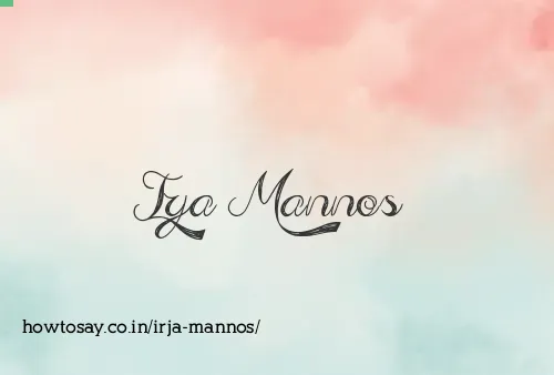 Irja Mannos