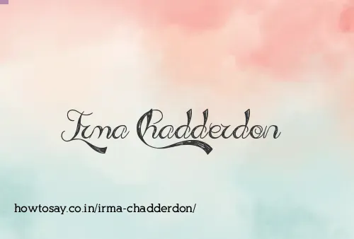 Irma Chadderdon