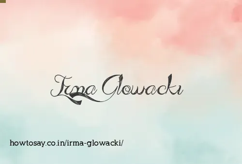 Irma Glowacki
