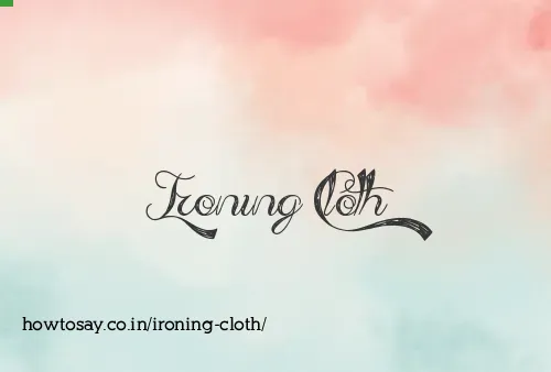 Ironing Cloth