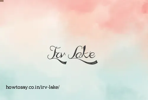 Irv Lake