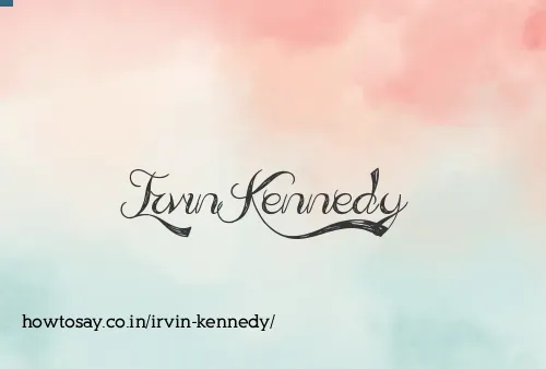 Irvin Kennedy