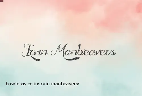 Irvin Manbeavers