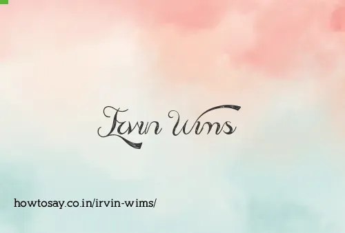 Irvin Wims