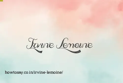 Irvine Lemoine