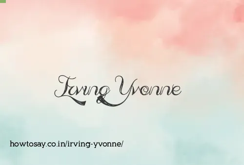 Irving Yvonne