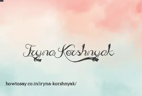 Iryna Korshnyak