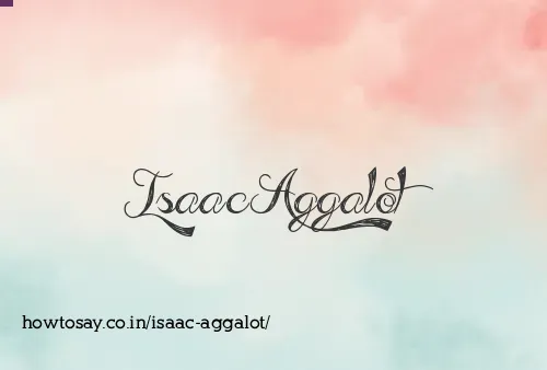 Isaac Aggalot