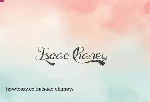 Isaac Chaney