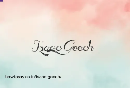 Isaac Gooch