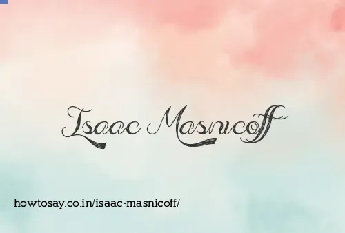 Isaac Masnicoff