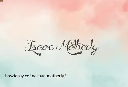 Isaac Matherly