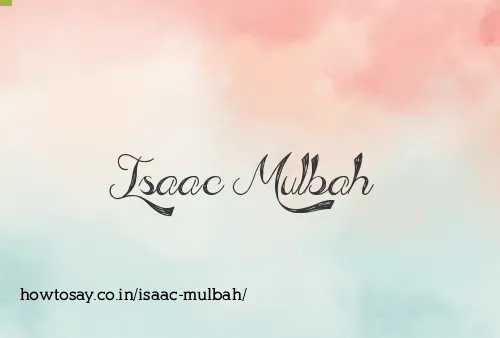Isaac Mulbah