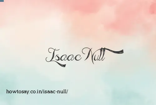 Isaac Null