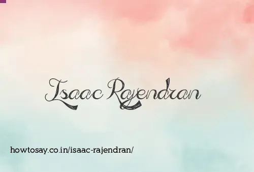 Isaac Rajendran