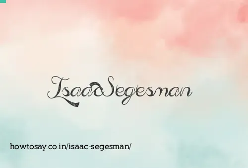 Isaac Segesman
