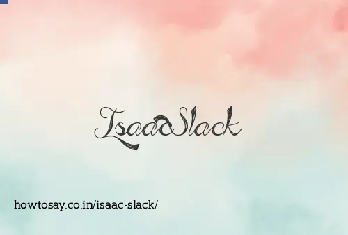 Isaac Slack
