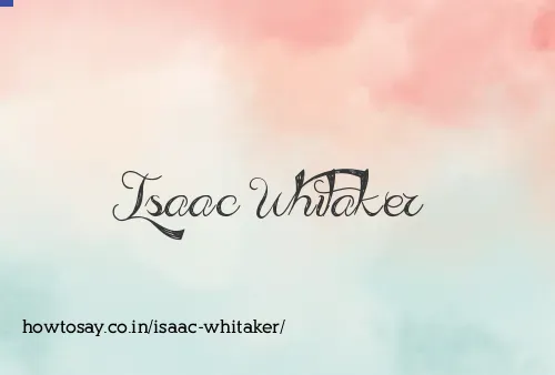 Isaac Whitaker