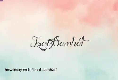 Isaaf Samhat