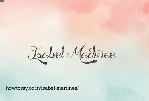 Isabel Martinee