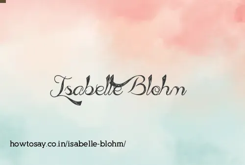 Isabelle Blohm