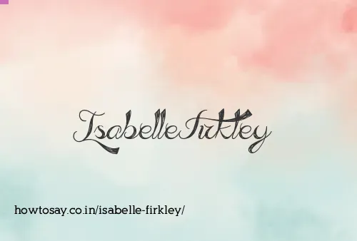 Isabelle Firkley