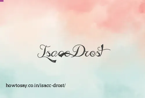 Isacc Drost