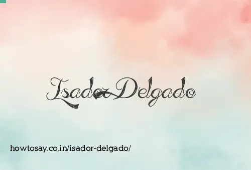 Isador Delgado