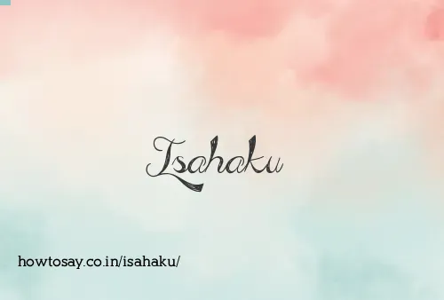 Isahaku