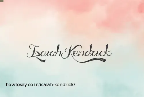 Isaiah Kendrick